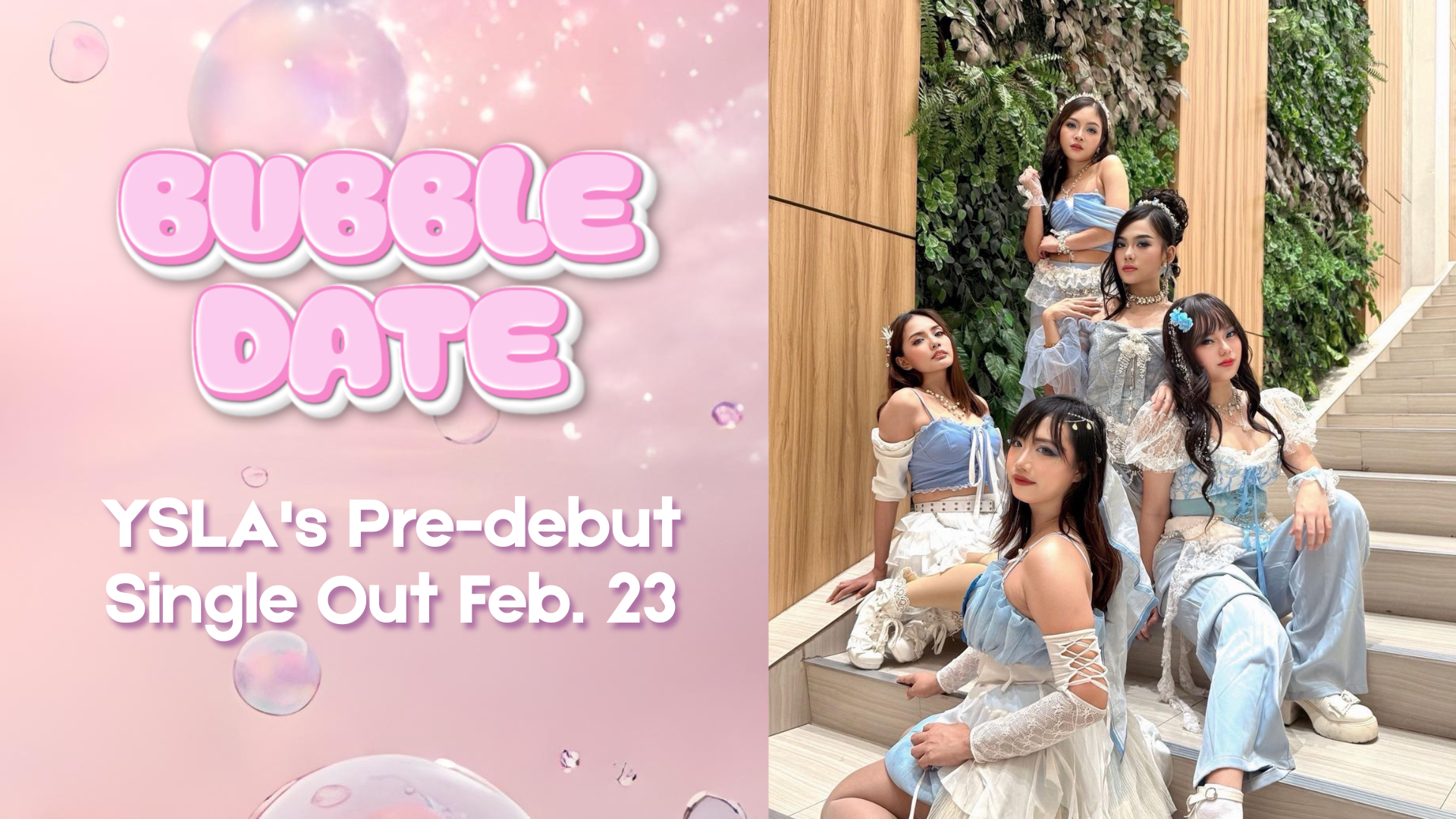 YSLA Pre‑Debut Era Begins Feb 23 With 'Bubble Date' Lyric Video & Song Release